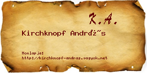 Kirchknopf András névjegykártya